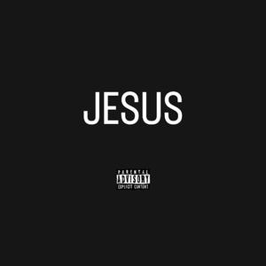 JESUS (Explicit)