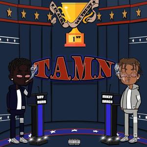 T.A.M.N (Explicit)