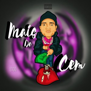 Mais de Cem (Explicit)