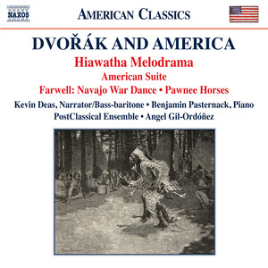 DVOŘÁK AND AMERICA (Deas, Pasternack, PostClassical Ensemble, Gil-Ordóñez)