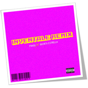 Inventale (Remix|Explicit)