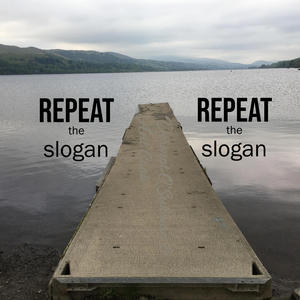 Repeat the slogan (feat. Ant Cook)
