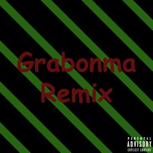 Grabonma(feat. Solomon Rennie, jimpong & Aspie Boy) (Remix|Explicit)