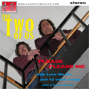 Please Please Me (plus 2 bonus tracks) : An Acoustic Tribute To The Beatles