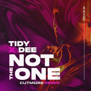 Not The One (Cutmore Remix)