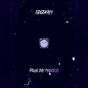 Four Day Process (Explicit)