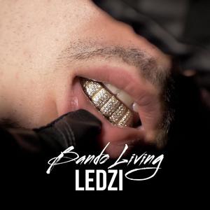 Bando Living (Explicit)