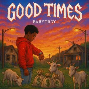 good times (Explicit)