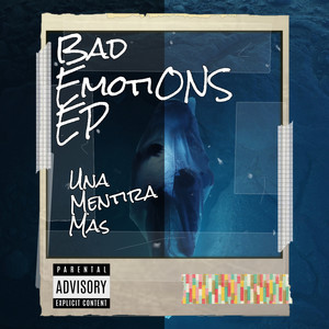 Bad Emotions Ep