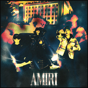 AMIRI (Explicit)