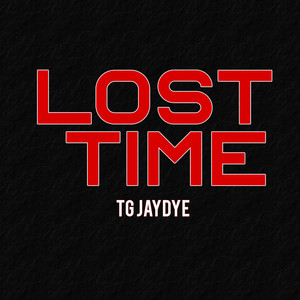 Lost Time (Explicit)