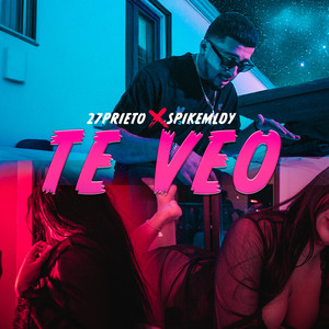 Te Veo (Explicit)
