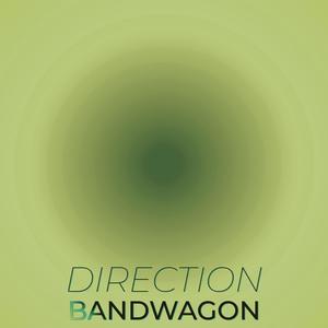 Direction Bandwagon