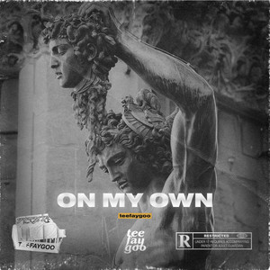 On My Own (Explicit)