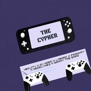 The Cypher (feat. AyHard, Lobark, Frankpy, Headlynes & Bennythebard) (Explicit)