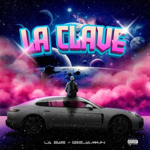 La Clave (Explicit)