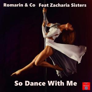 So Dance With Me (feat. Zacharia Sisters)