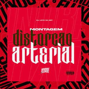 Montagem Distorção Arterial (Explicit)