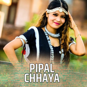 Pipal Chhaya