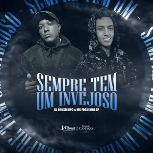 Sempre Tem um Invejoso (Explicit)