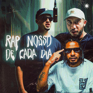 Rap Nosso de Cada Dia (Explicit)