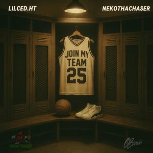 Join My Team (feat. NekoThaChaser) (Explicit)