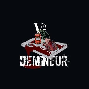 DEMINEUR / V2 (feat. N8te) (Explicit)