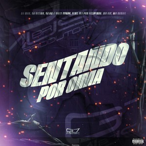 Sentando Por Cima (Explicit)