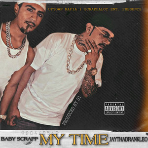 My Time (Explicit)