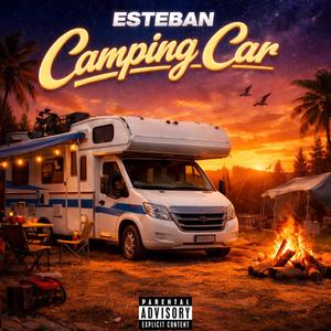 Camping car (Explicit)