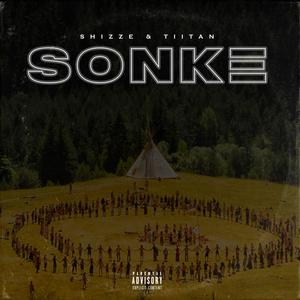 Sonke (feat. Tiitan) [Explicit]