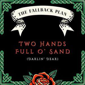 Two Hands Full O' Sand (Darlin' Dear)