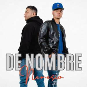 De Nombre Nemesio (Explicit)