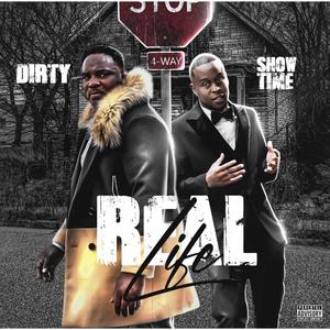 Sho Time & Dirty (Real Life Story) (Explicit)