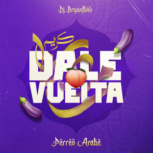 Dale Vuelta(Perreo Arabe)