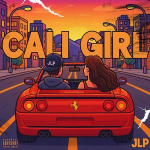 CALI GIRL (feat. STZ) (Explicit)