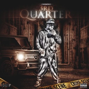 3rd Quarter (Explicit)