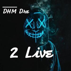 2 Live (Explicit)