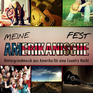 Meines amerikanische Fest. Hintergrundmusik aus Amerika für eine Country Nacht