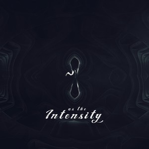 As the Intensity