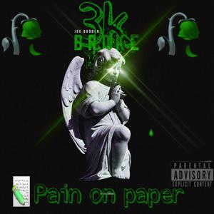 Pain On Paper (Explicit)