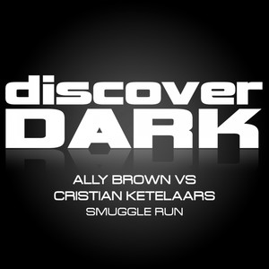 Ally Brown - Smuggle Run (Sam Jones Remix)