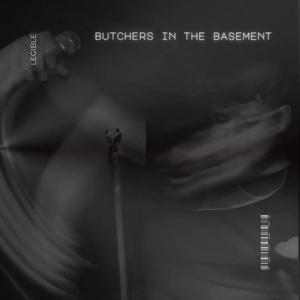 Butchers In The Basement (Explicit)