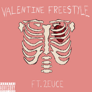 Valentine Freestyle (Explicit)