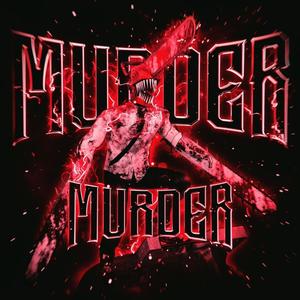 MURDER MURDER (Explicit)