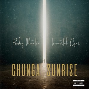 Chunga Sunrise (Explicit)