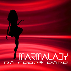 Marmalady (Explicit)