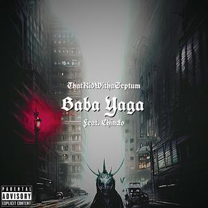 Baba Yaga (Explicit)