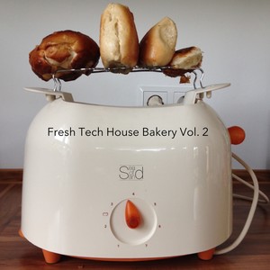 Fresh Tech House Bakery, Vol. 2