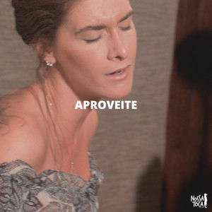 Aproveite